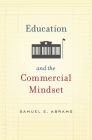 Education and the Commercial Mindset Cover Image