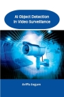 AI Object Detection in Video Surveillance By Ariffa Begum Cover Image