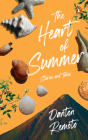 The Heart of Summer: Stories and Tales By Danton Remoto Cover Image