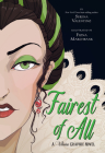 Fairest of All: A Villains Graphic Novel Cover Image