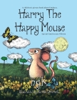 Harry The Happy Mouse - Anniversary Special Edition: The must have book for children on kindness By N. G. K, Janelle Dimmett (Illustrator) Cover Image