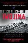 The Lions of Iwo Jima: The Story of Combat Team 28 and the Bloodiest Battle in Marine Corps History Cover Image