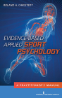 Evidence-Based Applied Sport Psychology: A Practitioner's Manual Cover Image
