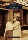 Bexley (Images of America) By Bexley Historical Society Cover Image