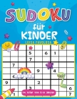 Sudoku für Kinder im Alter von 9-12 Jahren: Lustige Dekorationen und keine Frustrationen bei den Lösungen By Luisa Favolosa Cover Image
