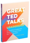 Great TED Talks: Leadership: An Unofficial Guide with Words of Wisdom from 100 TED Speakers By Harriet Minter Cover Image