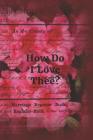 How Do I Love Thee?: Pink Rhododendron Ephemera Cover By Lynette Cullen Cover Image