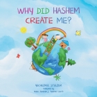 Why Did Hashem Create Me? By Abraham J. Twerski (Foreword by), Yechezkel Stelzer Cover Image