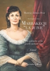 Marrakech ''La Juive'' By Therese Zrihen-Dvir, Lacoursière Éditions (Editor) Cover Image