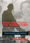 Arthur Allan Thomas: The Inside Story: Crewe Murders: New Evidence By Ian Wishart Cover Image