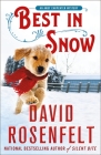 Best in Snow: An Andy Carpenter Mystery (An Andy Carpenter Novel #24) By David Rosenfelt Cover Image
