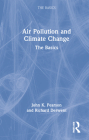 Air Pollution and Climate Change: The Basics By John K. Pearson, Richard G. Derwent Cover Image