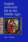 English University Life in the Middle Ages Cover Image