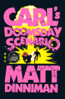 Carl's Doomsday Scenario (Dungeon Crawler Carl #2) By Matt Dinniman Cover Image