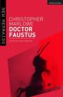 Doctor Faustus (New Mermaids) By Christopher Marlowe, Paul Menzer (Editor) Cover Image