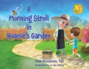 A Morning Stroll in Noanie's Garden Cover Image