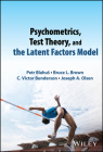 Psychometrics, Test Theory, and the Latent Factors Model By Petr Blahus, Joseph A. Olsen, Scott R. Braithwaite Cover Image
