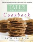 Tate's Bake Shop Cookbook: The Best Recipes from Southampton's Favorite Bakery for Homestyle Cookies, Cakes, Pies, Muffins, and Breads By Kathleen King, Ina Garten (Foreword by) Cover Image