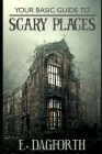 Your Basic Guide to Scary Places Cover Image