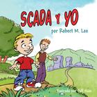 SCADA y YO: Un Libro Para Niños Y Directores By Jeff Haas (Illustrator), Robert M. Lee Cover Image