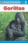 Gorillas (Penguin Young Readers, Level 3) Cover Image