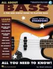 All about Bass: A Fun and Simple Guide to Playing Bass [With CD] By Chad Johnson Cover Image