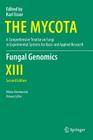 Fungal Genomics (Mycota #13) By Minou Nowrousian (Editor) Cover Image