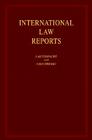International Law Reports By E. Lauterpacht (Editor), C. J. Greenwood Cover Image