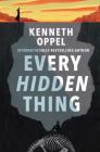 Every Hidden Thing By Kenneth Oppel Cover Image