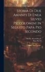 Storia di due amanti di Enea Silvio Piccolomini in seguito papa Pio Secondo Cover Image
