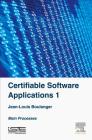 Certifiable Software Applications 1 By Jean-Louis Boulanger Cover Image