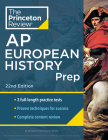 Princeton Review AP European History Prep, 22nd Edition: 3 Practice Tests + Complete Content Review + Strategies & Techniques (College Test Preparation) Cover Image