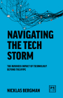 Navigating the Tech Storm: The business impact of technology beyond the hype Cover Image