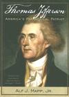 Thomas Jefferson: America's Paradoxical Patriot Cover Image