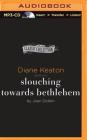Slouching Towards Bethlehem By Joan Didion, Diane Keaton (Read by) Cover Image