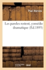 Les Paroles Restent, Comédie Dramatique Cover Image