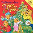 The Berenstain Bears Trim the Tree: A Christmas Holiday Book for Kids By Jan Berenstain, Jan Berenstain (Illustrator), Mike Berenstain Cover Image