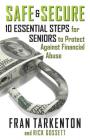 Safe and Secure: 10 Essential Steps for Seniors to Protect Against Financial Abuse Cover Image