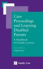 Care Proceedings and Learning Disabled Parents:: A Handbook for Family Lawyers Cover Image
