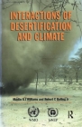 Interactions of Desertification and Climate (Hodder Arnold Publication) By Martin A. J. Williams, Robert C. Balling Cover Image