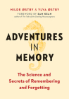 Adventures in Memory: The Science and Secrets of Remembering and Forgetting By Hilde Østby, Ylva Østby, Sam Kean (Foreword by) Cover Image