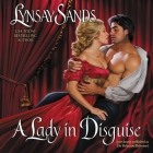 A Lady in Disguise By Lynsay Sands, Justine Eyre (Read by) Cover Image