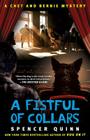 A Fistful of Collars: A Chet and Bernie Mystery (The Chet and Bernie Mystery Series #5) By Spencer Quinn Cover Image