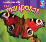 Los Ciclos de Vida -- Las Mariposas (Eyediscover) Cover Image
