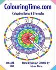 ColouringTime.com: Adult Colouring Printables (Colouring Book #1) By Jaimie Marie Cover Image
