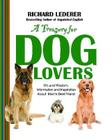 A Treasury for Dog Lovers: Wit and Wisdom, Information and Inspiration About By Richard Lederer Cover Image