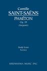 Phaeton, Op.39: Study score By Camille Saint-Saëns, Jr. Sargeant, Richard W. (Editor) Cover Image