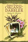 Backyard Musings of An Organic Dabbler: Alzheimer's and Organic Gardening: A Journey of Hope and Healing Cover Image