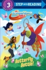 Butterfly Battle! (DC Super Hero Girls) (Step into Reading) By Courtney Carbone, Pernille Orum (Illustrator) Cover Image