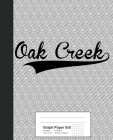 Graph Paper 5x5: OAK CREEK Notebook Cover Image